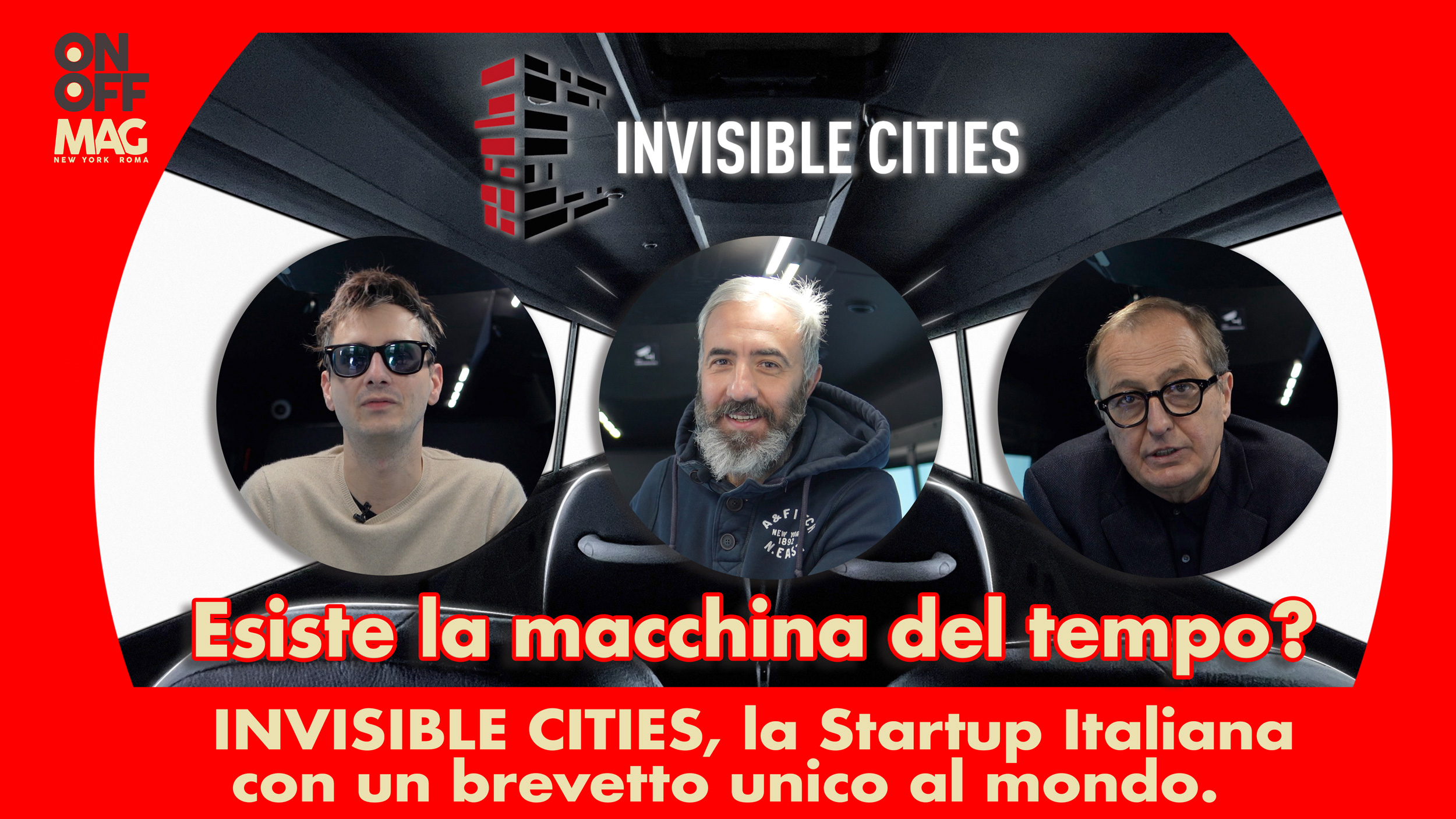 Esiste la macchina del tempo? INVISIBLE CITIES, la Startup Italiana con un brevetto unico al mondo.